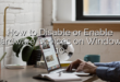 How to Disable or Enable Hardware Devices on Windows 10